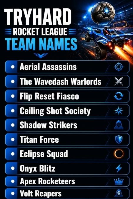 Tryhard Rocket League Team Names