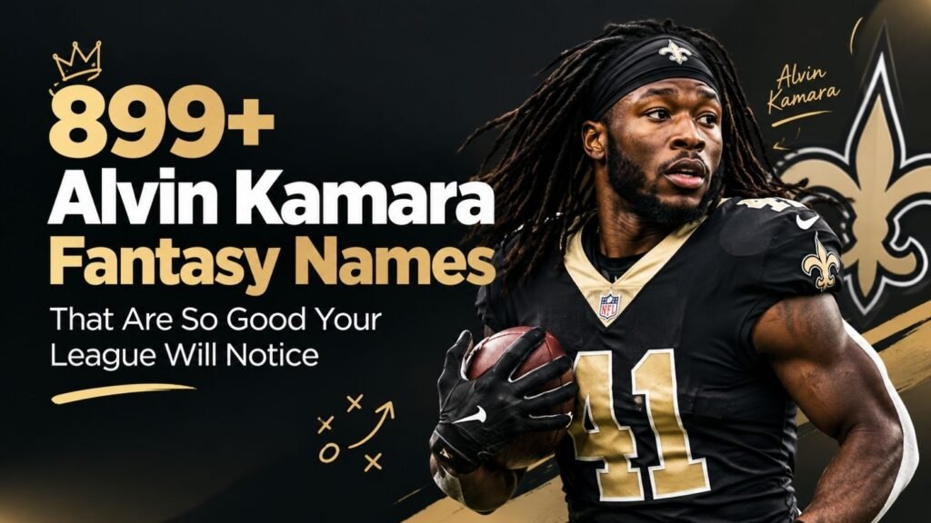 899+ Alvin Kamara Fantasy Names That Are So Good Your League Will Notice