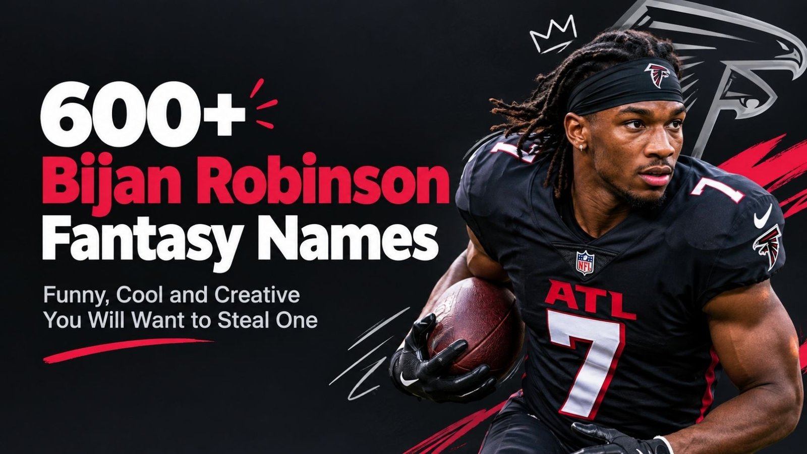 600+ Bijan Robinson Fantasy Names That Are So Funny Cool and Creative You Will Want to Steal One