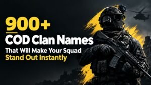 900+ COD Clan Names That Will Make Your Squad Stand Out Instantly