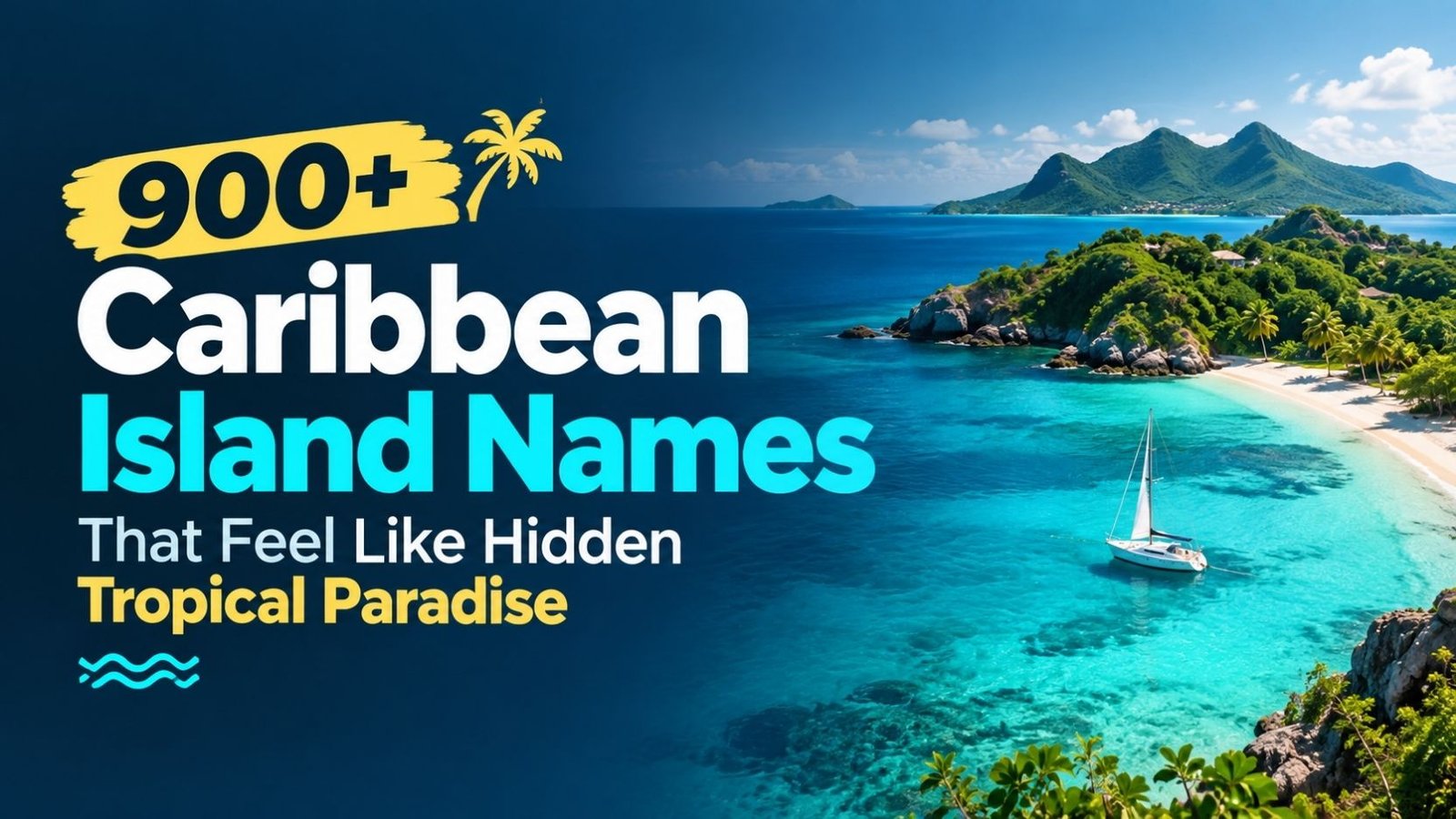 900+ Caribbean Island Names That Feel Like Hidden Tropical Paradise